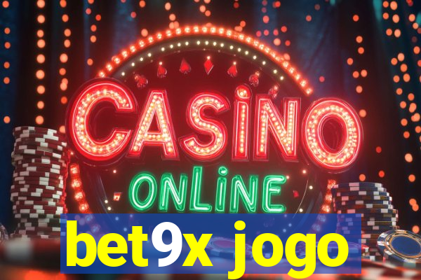 bet9x jogo